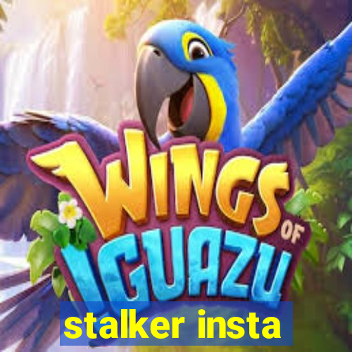 stalker insta